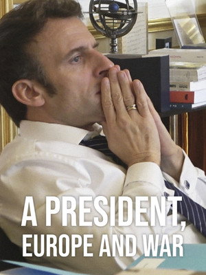 Un président, l'Europe et la guerre poszter