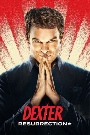 Dexter: Feltámadás poszter