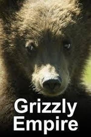 Grizzly-birodalom poszter