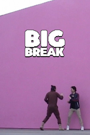 Big Break poszter