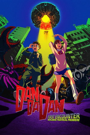 DAN DA DAN: First Encounter poszter