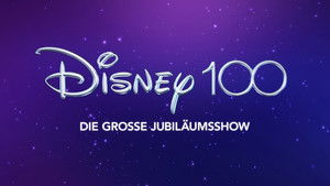 Disney 100 - Die große Jubiläumsshow háttérkép