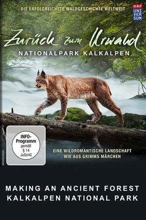 Zurück zum Urwald - Nationalpark Kalkalpen poszter