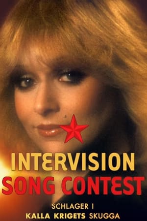 Intervision Song Contest - schlager i kalla krigets skugga poszter