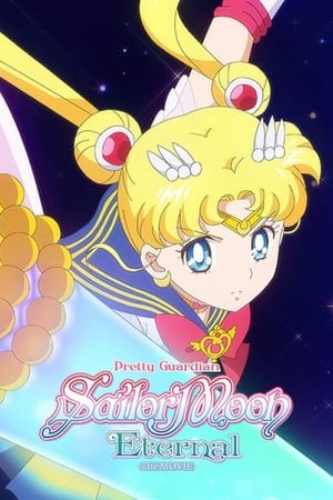 Pretty Guardian Sailor Moon Eternal – A film - 2.rész poszter