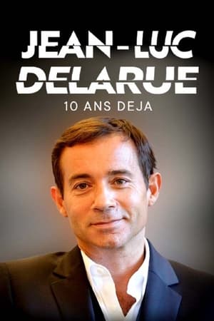 Jean-Luc Delarue, 10 ans déjà : de succès en excès poszter