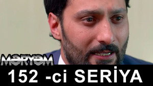 Məryəm 1. évad Ep.152 152. epizód