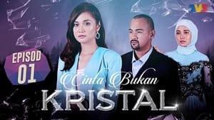 Cinta Bukan Kristal Season 1 Ep.1 1. epizód