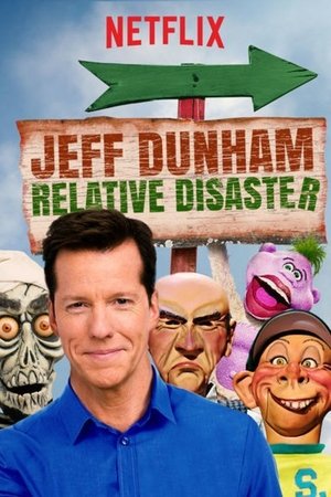 Jeff Dunham: Relative Disaster poszter