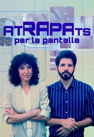 Atrapats per la pantalla: el repte poszter