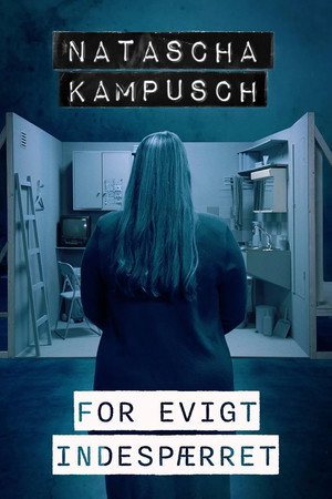 Natascha Kampusch - A Lifetime in Prison poszter