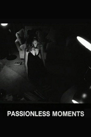 Passionless Moments poszter