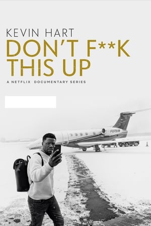 Kevin Hart: Don't F**k This Up poszter