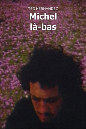 Michel là-bas poszter