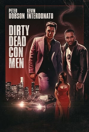 Dirty Dead Con Men poszter