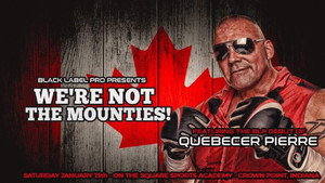 Black Label Pro 4: We're Not The Mounties háttérkép
