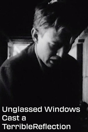 Unglassed Windows Cast a Terrible Reflection poszter