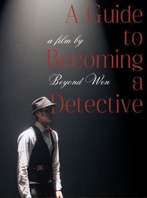 A Guide to Becoming a Detective poszter