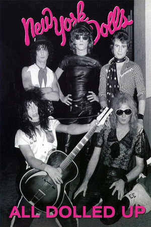 New York Dolls: All Dolled Up poszter