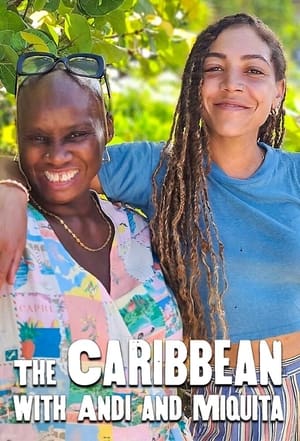 The Caribbean with Andi and Miquita