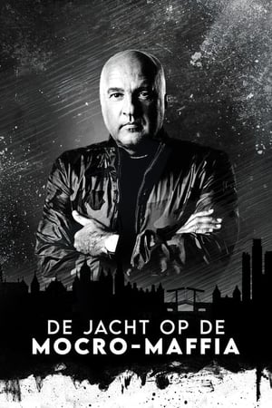 De Jacht op de Mocro-Maffia