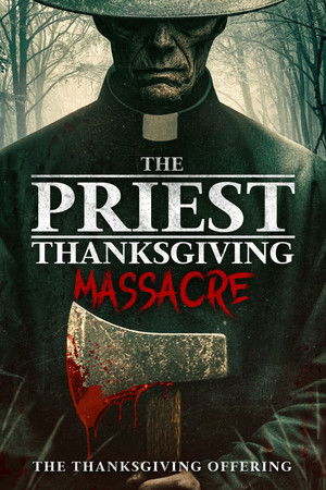 The Priest: Thanksgiving Massacre poszter