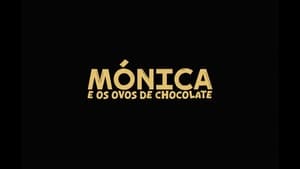 Mónica e os Ovos de Chocolate háttérkép