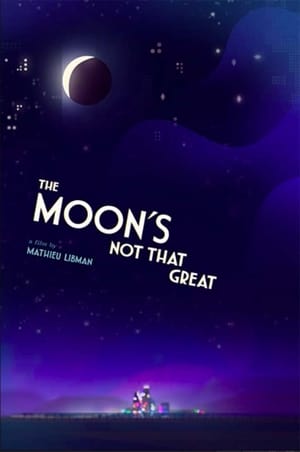 The Moon's Not That Great