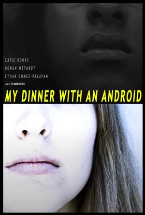 My Dinner With An Android