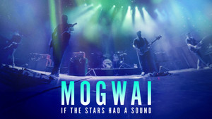 Mogwai: If the Stars Had a Sound háttérkép