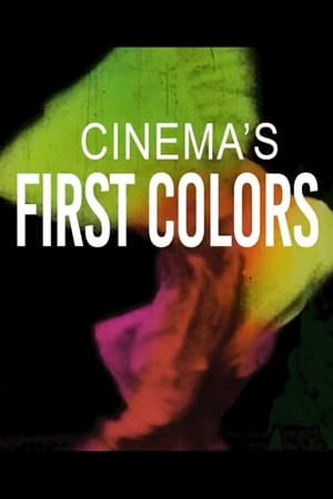 Le cinéma inventé: les premières couleurs du cinéma poszter