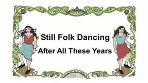 Still Folk Dancing - After All These Years háttérkép