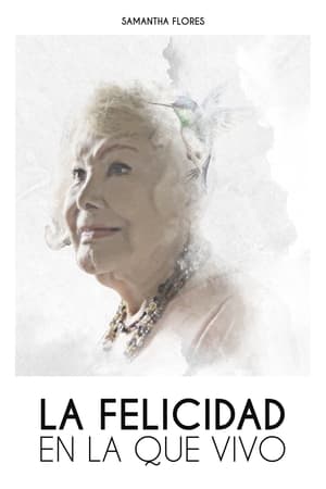 La felicidad en la que vivo poszter