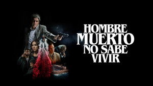 Hombre muerto no sabe vivir háttérkép
