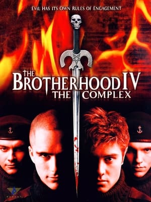 The Brotherhood IV: the Complex poszter