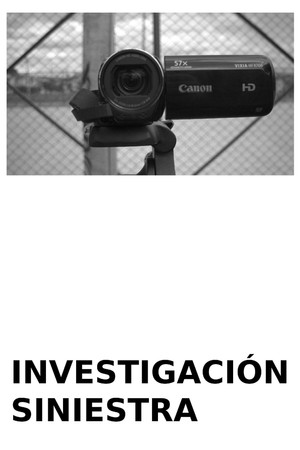 Investigación Siniestra poszter