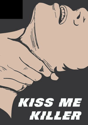 Kiss Me a Killer poszter