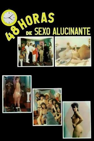 48 Horas de Sexo Alucinante poszter