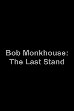 Bob Monkhouse: The Last Stand poszter