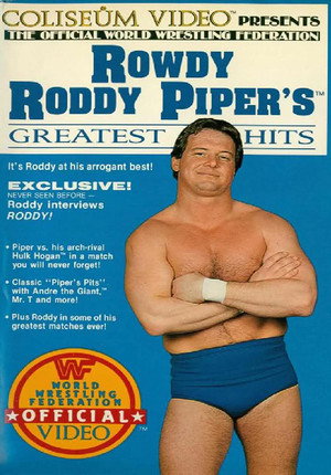 Rowdy Roddy Piper's Greatest Hits poszter