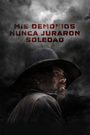 Mis demonios nunca juraron soledad poszter