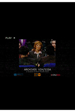 Archivos VIH/sida: historias y voces de una pandemia poszter