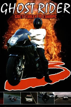 Ghost Rider 3 Goes Crazy in Europe poszter