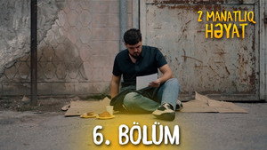 2 Manatlıq Həyat 1. évad Ep.6 6. epizód
