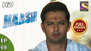 Haasil Season 1 Ep.69 69. epizód