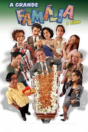 A Grande Família: O Filme poszter