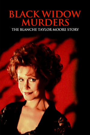 Black Widow Murders: The Blanche Taylor Moore Story poszter