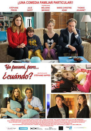 Ça va passer... mais quand ? poszter