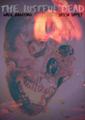 The Lustful Dead poszter