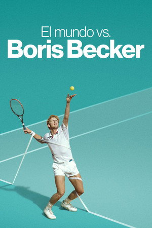 Boom! Boom! A világ Boris Becker ellen poszter